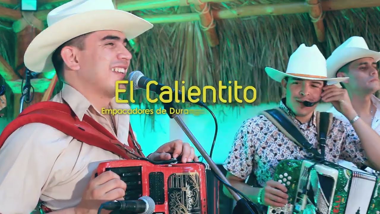 El Piloto y su Estilo Ft Los Empacadores de Durango - El Calientito