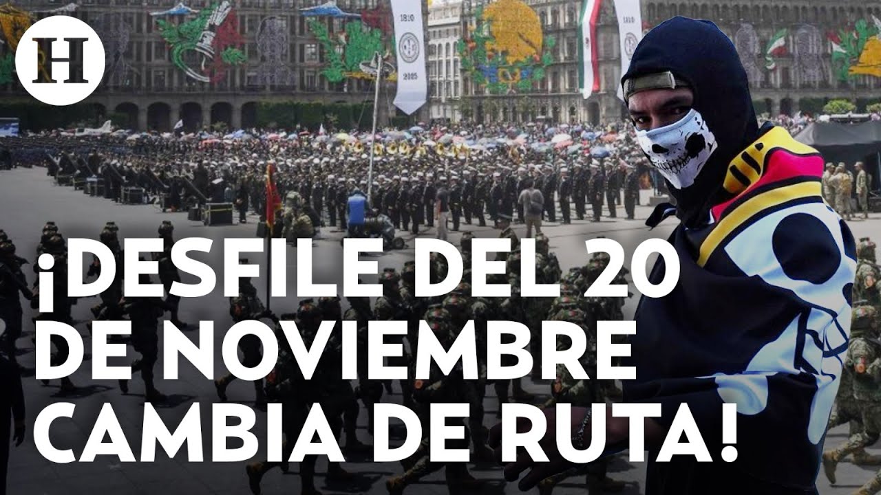 &iexcl;Ca&oacute;tico 20 de noviembre! Rutas y vialidades afectadas por el desfile y la marcha de la Generaci&oacute;n Z
