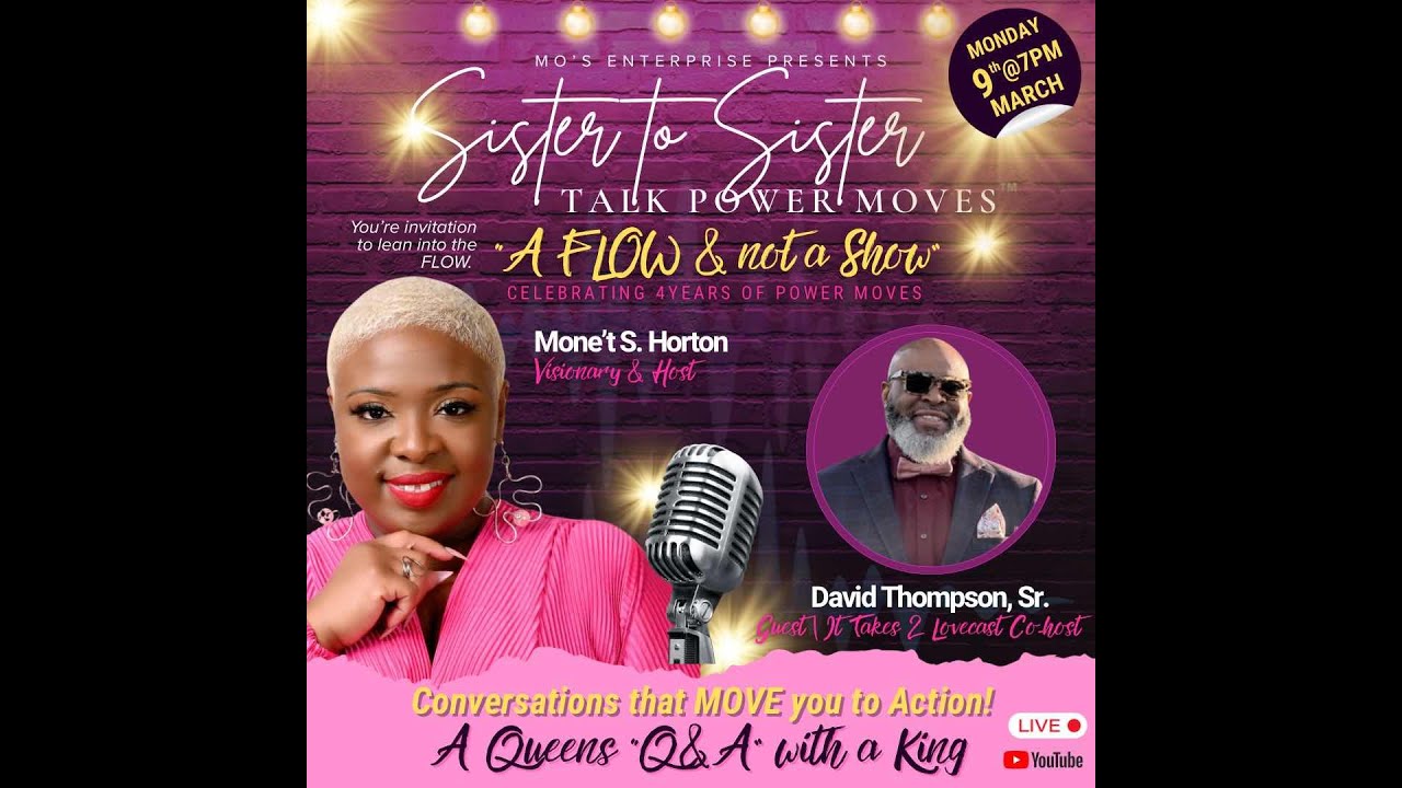 Sister to Sister Talk Power Moves™ | A Queen’s Q&A with a King