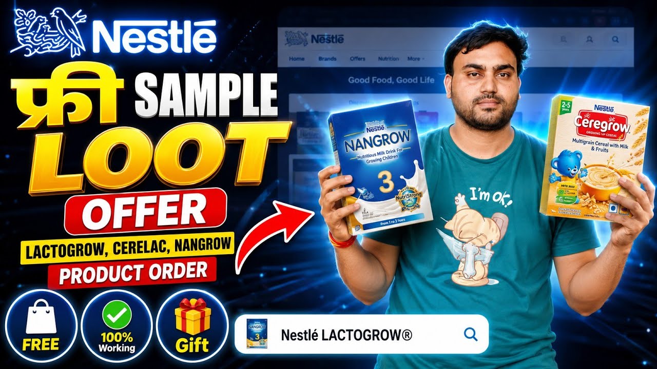 Nestle Free Sample Loot Offer | How to Order Nestle Lactogrow, Ceregrow, and Nangrow Products for...