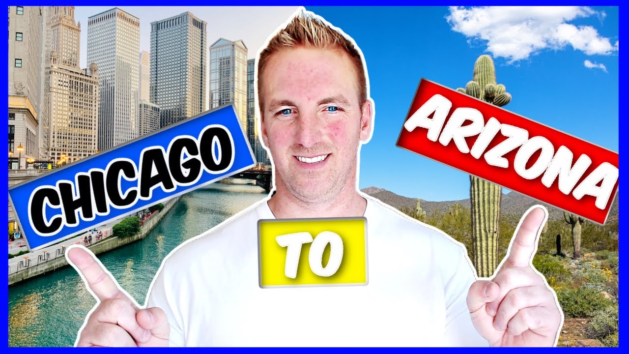 Moving to Arizona from Chicago [2021]