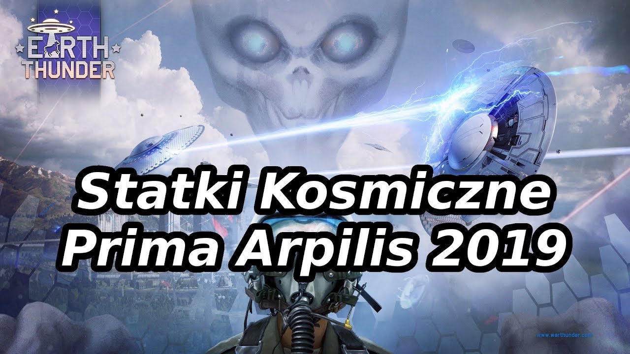 Statki Kosmiczne | Prima Aprilis 2019 | War Thunder Gameplay Po Polsku