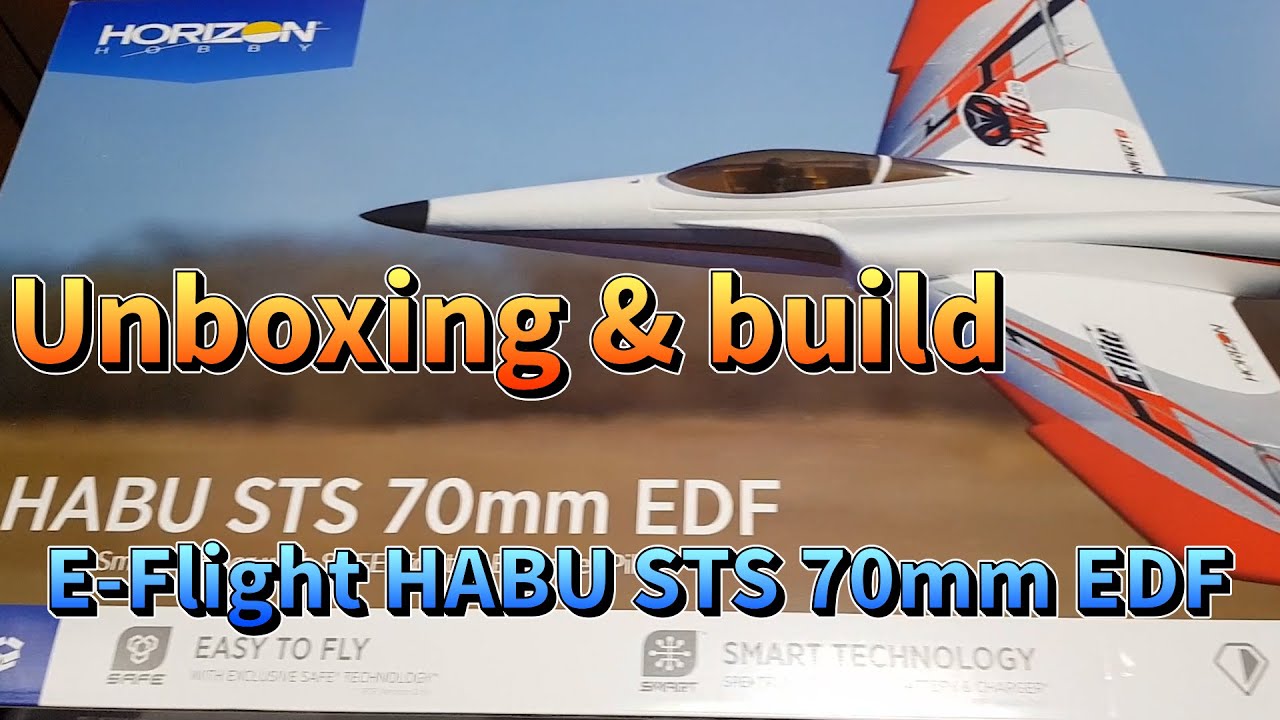 E Flight HABU STS 70mm EDF Unboxing & build