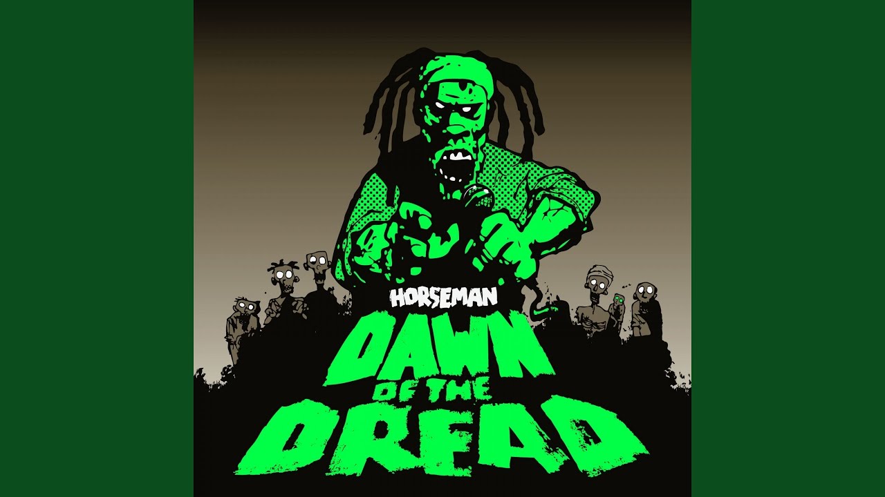 Dawn of the Dread