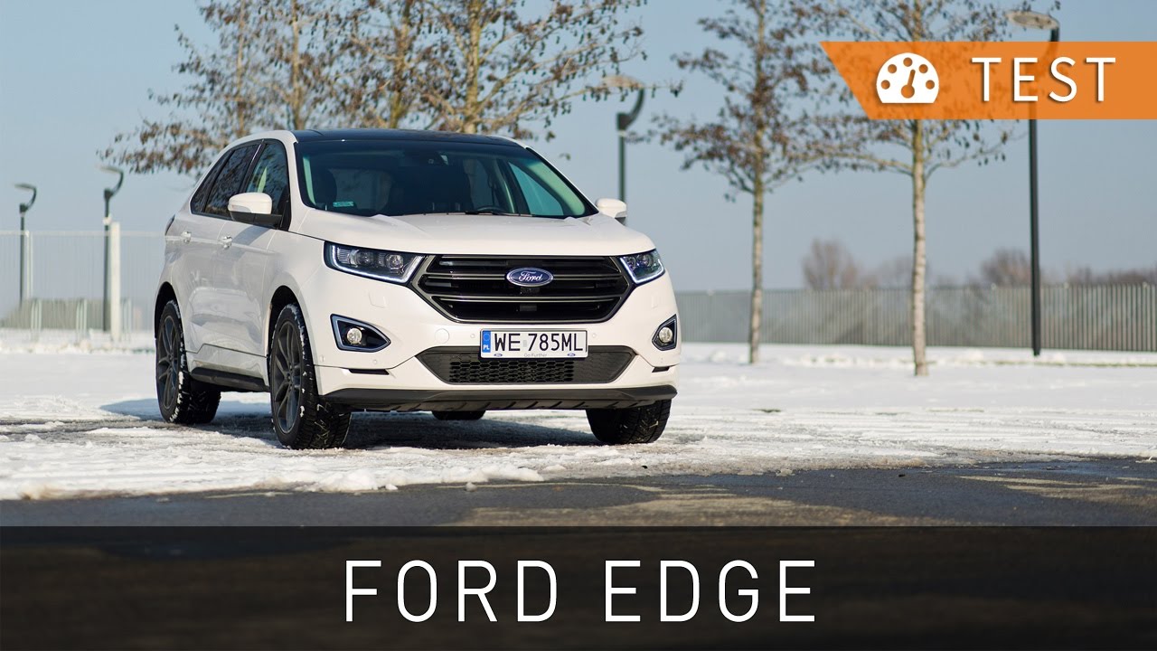 Ford Edge 2.0 TDCi 210 KM Twin-Turbo Sport (2016) - test [PL] [review ENG sub] | Project Automotive