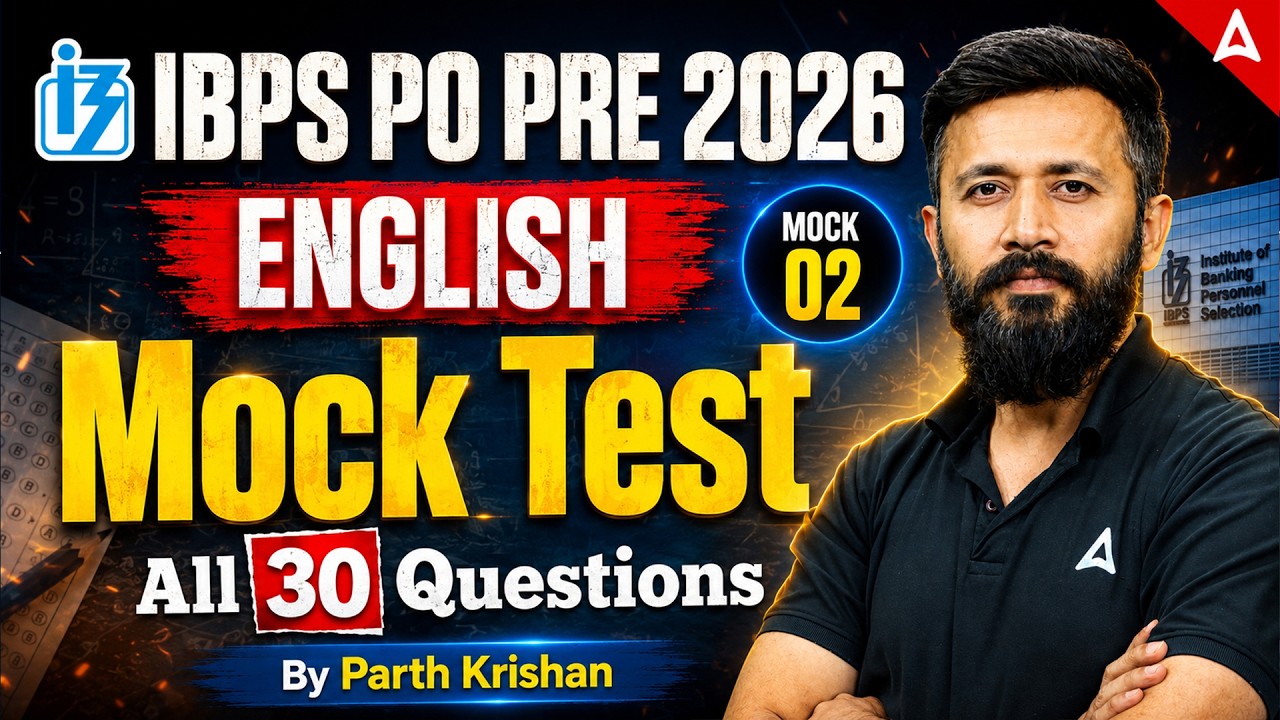 IBPS PO Prelims 2026 | English Mock Test 02 | All 30 Questions | By Parth Krishan Upadhyay