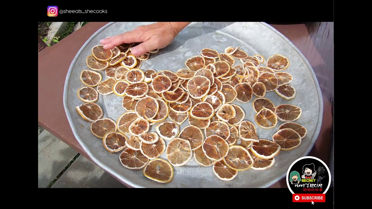 Homemade Organic Dried Lemons Slices 干柠檬片 | Mummy's Secret Recipe 妈妈的味道 EP24