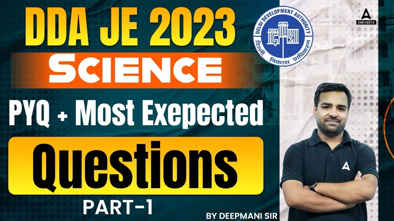 DDA JE Previous Year Question Paper Science | Most Expected Questions | Part -1 | By Deepmani Sir