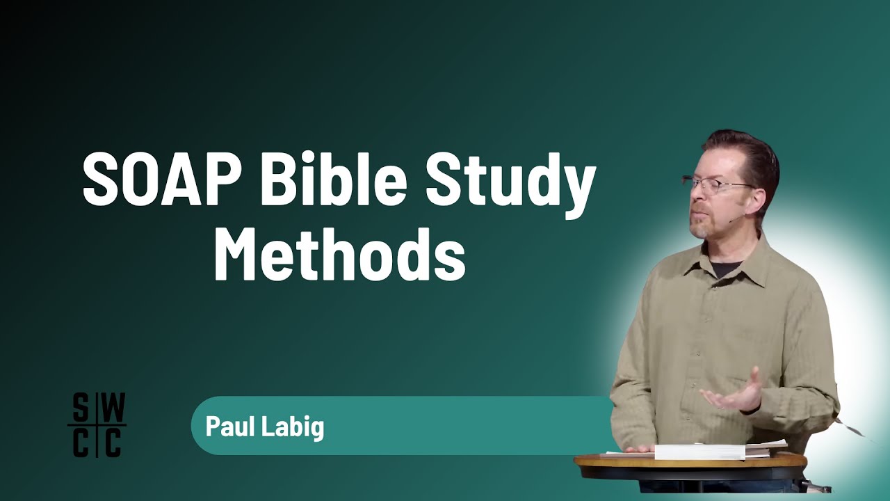 Sunday Livestream | Paul Labig: Using SOAP for your spiritual health
