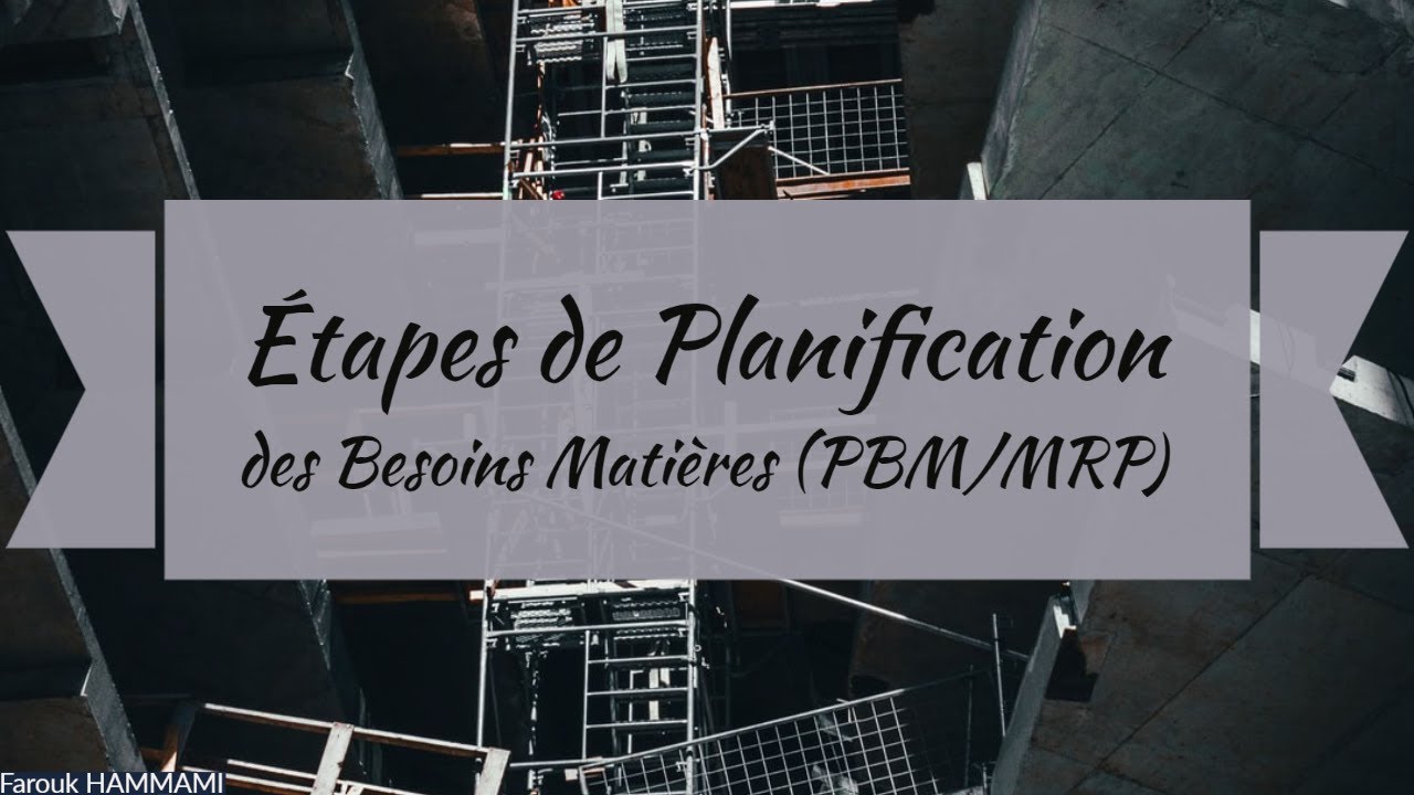 Algorithme et Grille de Planification des Besoins Matières (PBM)