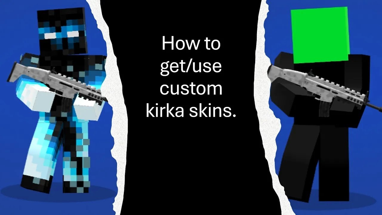 How to get/use custom skins in kirka io