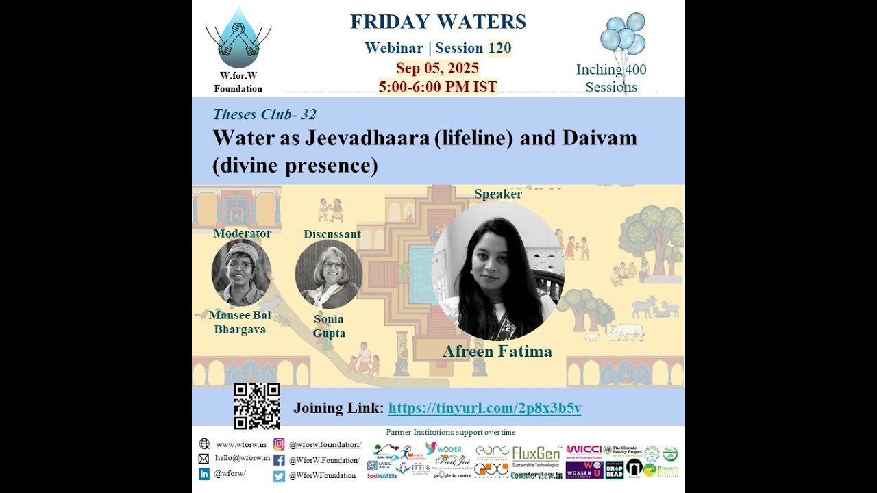 Friday Waters Theses Club. 05.09.25.Water as Jeevadhaara (lifeline) and Daivam (divine presence)