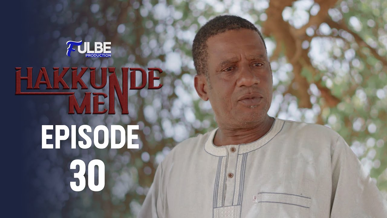 Série HAKKUNDE MEN Episode 30 Saison 01
