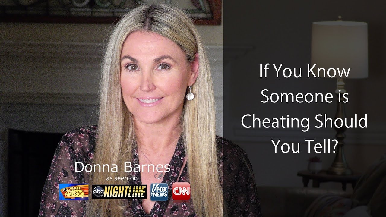 Should You Tell Someone Their Partner Is Cheating?