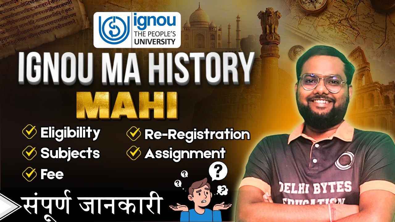 IGNOU MA History MAHI || Eligibility, Subjects & Assignment Full Detail