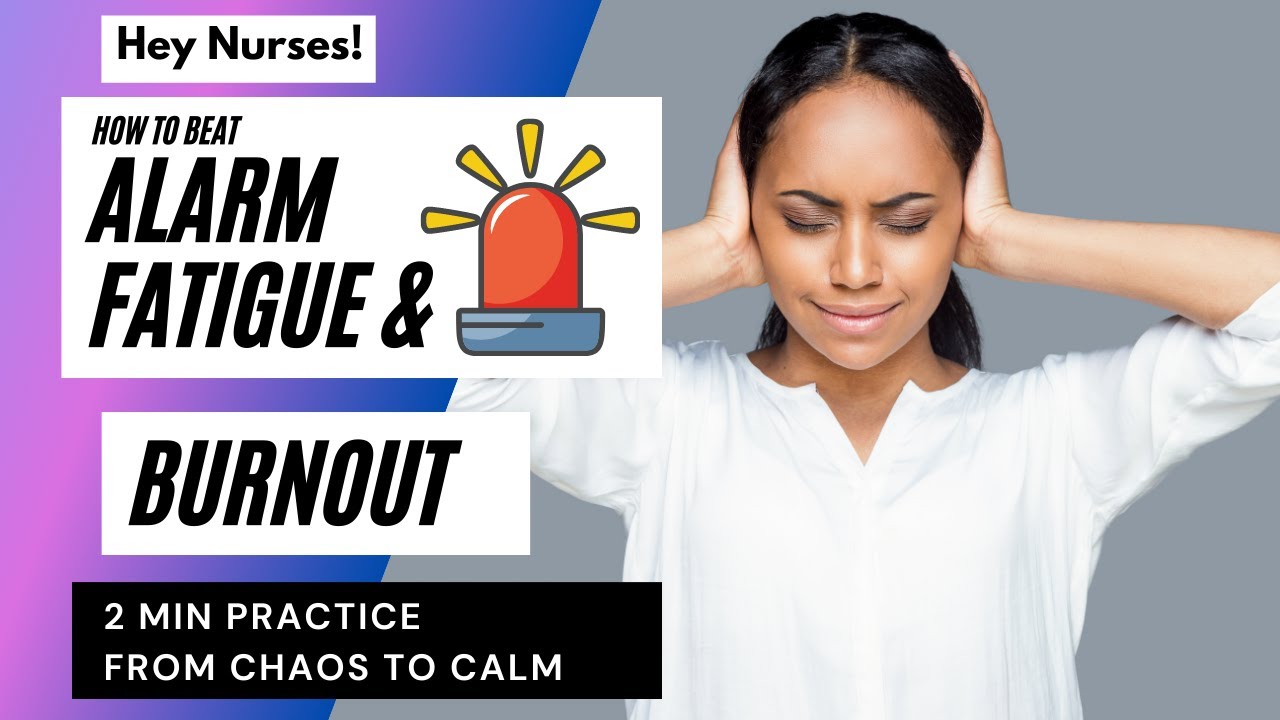 How to Beat Alarm Fatigue and Burnout