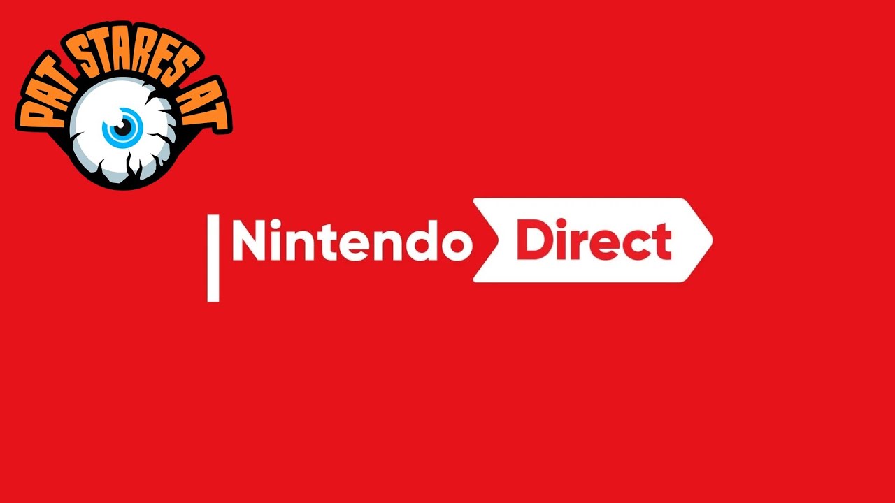 Pat Stares At The Early Morning Nintendo Direct! Then Some Stardew Valley!
