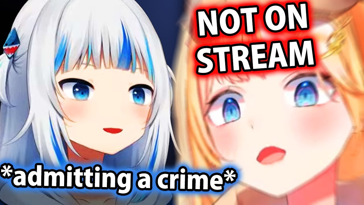 *Gura starts to admit to a crime on-stream* 𝘼𝙢𝙚: