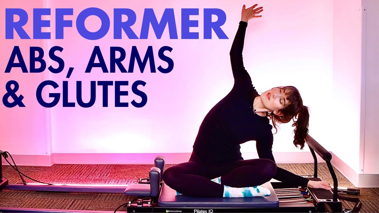 Pilates Reformer Workout | Abs, Arms & Glutes | 30 Min 💪🍑