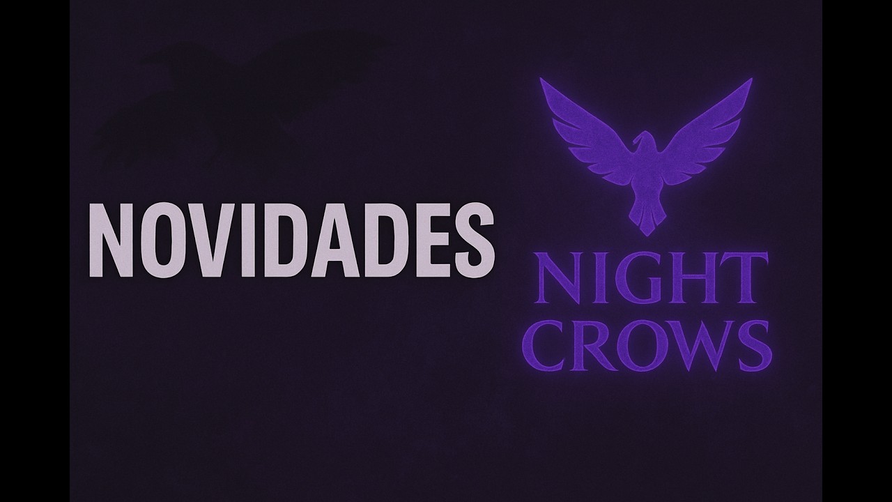 Night Crows - 11/02/2026 Novidades (CROW)
