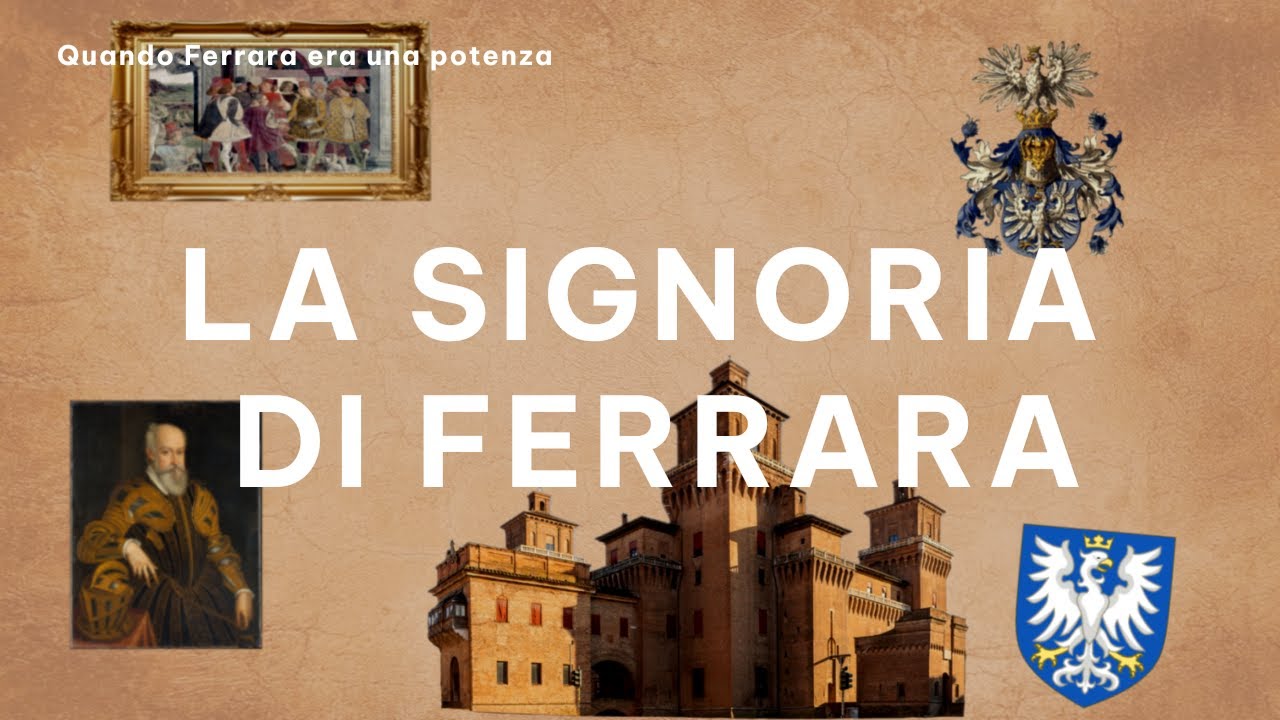 La Signoria di Ferrara | Come gli Este costruirono una capitale del Rinascimento