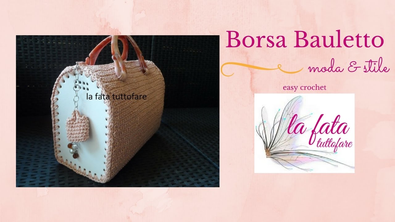 Tutorial : borsa bauletto all'uncinetto
