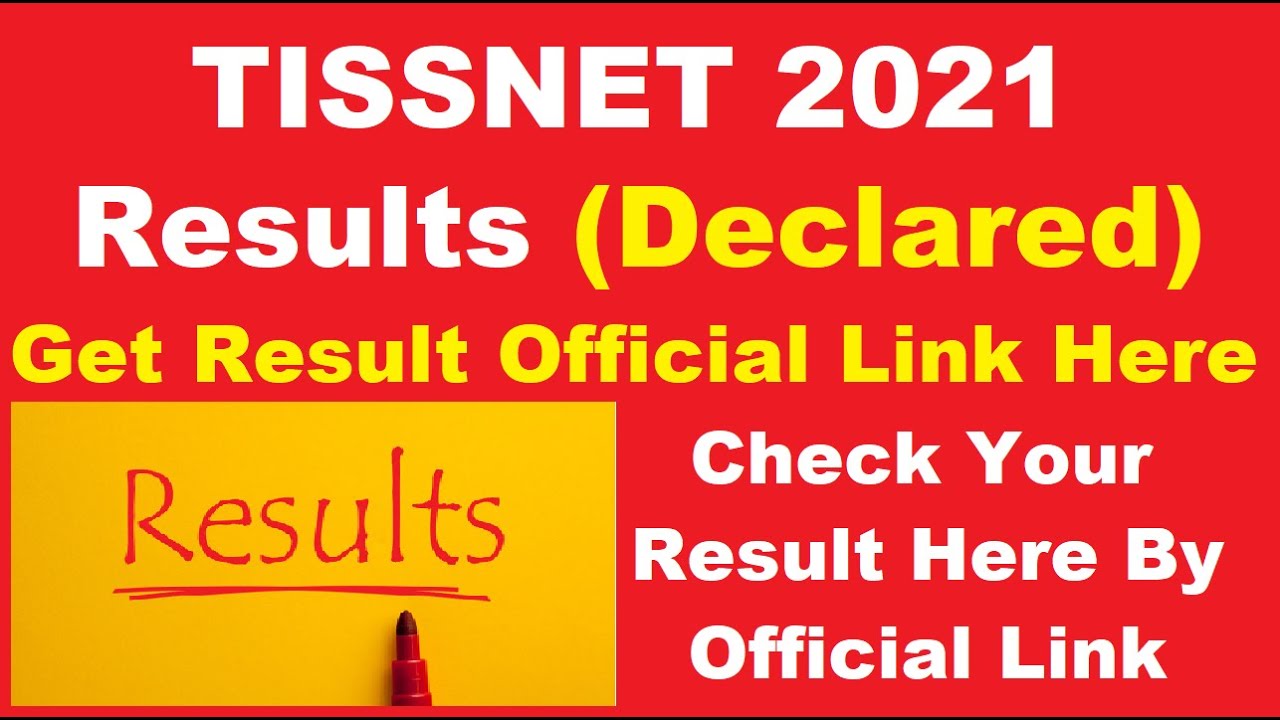 TISSNET 2021 Results (Declared) -How to Check Tata Institute of Social Science Score Card Online PDF
