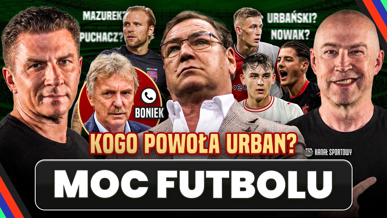 MOC FUTBOLU: BONIEK, BOREK, POL I GOŚCIE: KOGO POWOŁA URBAN? LEGIA &ndash; WIDZEW 1:1! + LIGA PL