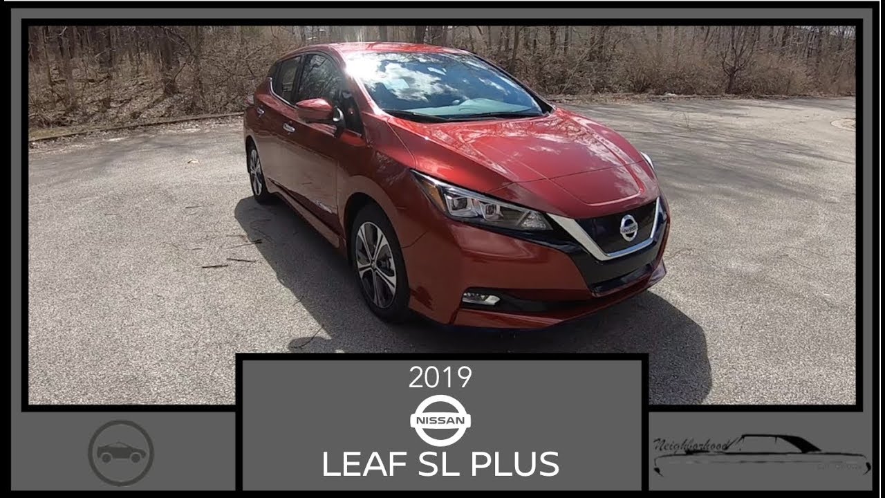 2019 Nissan Leaf SL PLUS|Walk Around Video|In Depth Review|Test Drive