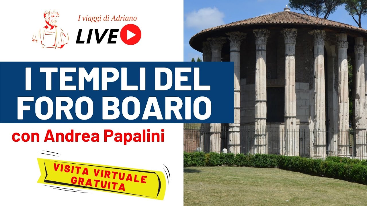 I Templi del Foro Boario con Andrea Papalini (Visita gratuita Online da Casa)