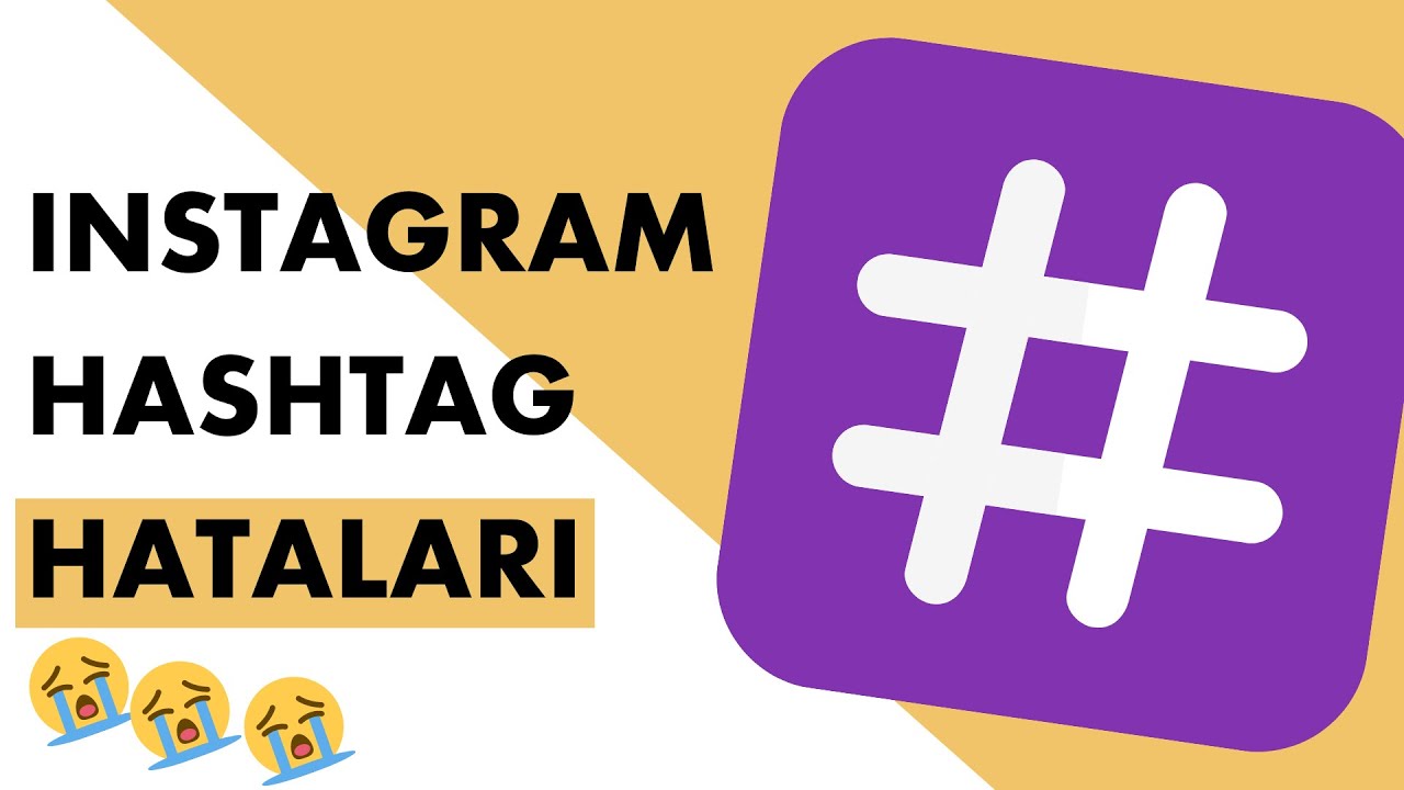 Instagram Hashtag Hataları 2020