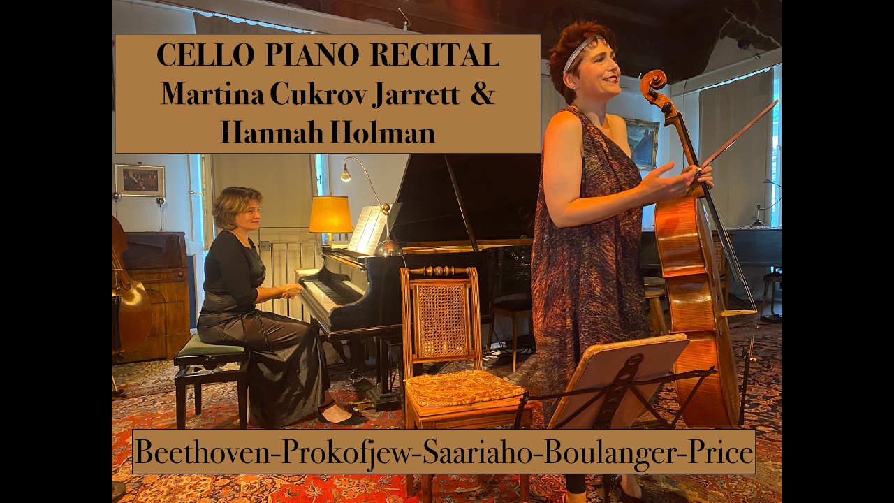 CELLO PIANO RECITAL  Martina Cukrov Jarrett & Hannah Holman  #martinacukrovjarrett #hoechel-film