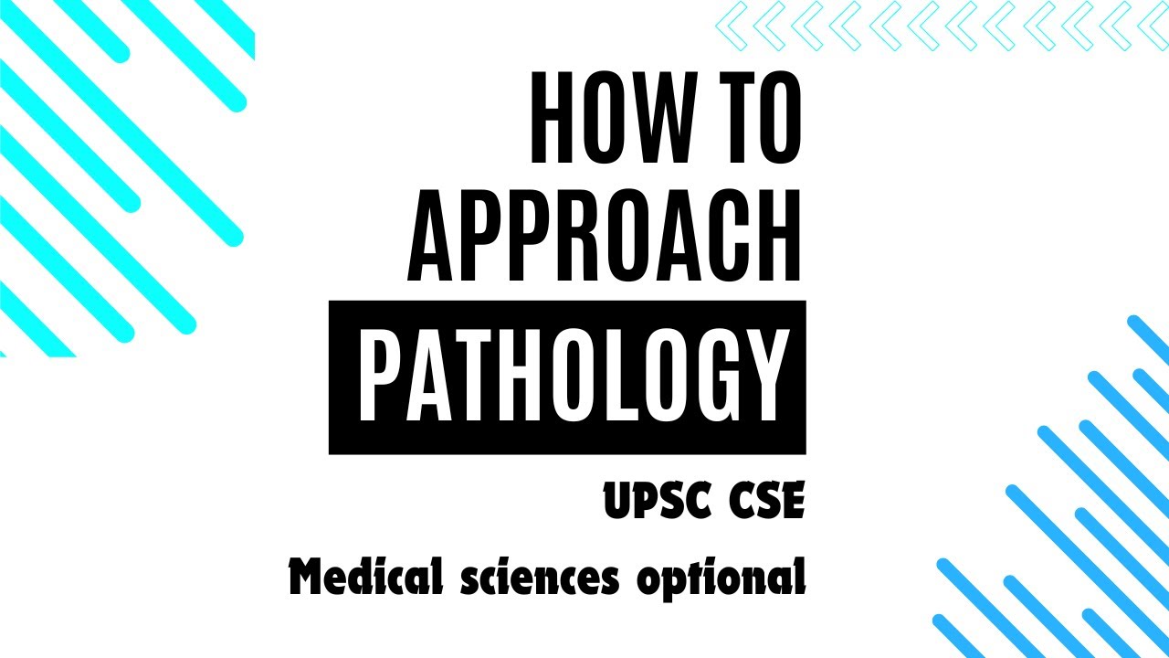 Understanding syllabus | UPSC CSE Medical sciences optional | Pathology | UPSC MEDICO