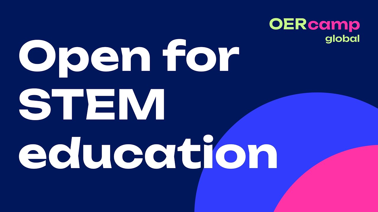 Open for STEM education | OERcamp.global 2025