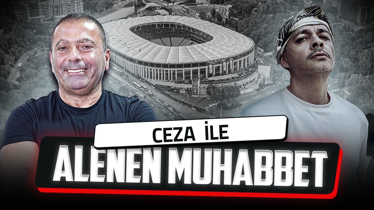 Ceza İle ALENEN MUHABBET