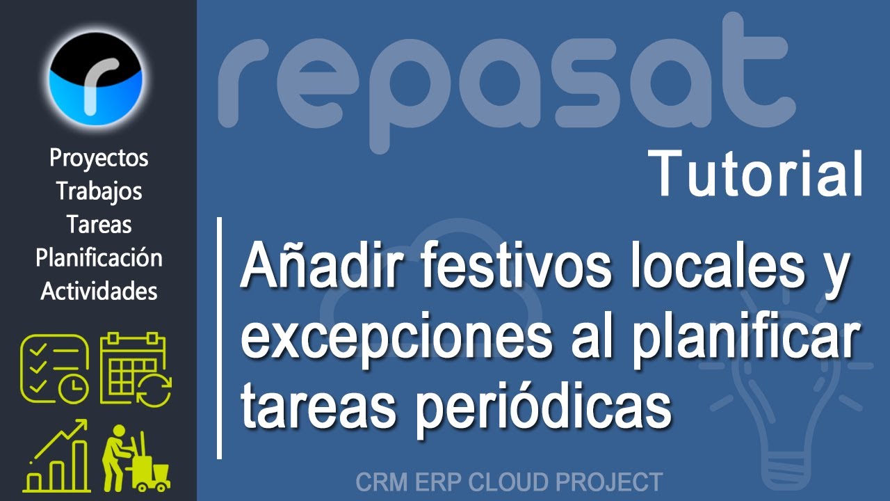 Cómo añadir Festivos Locales y Excepciones en la Planificación de Tareas | Repasat
