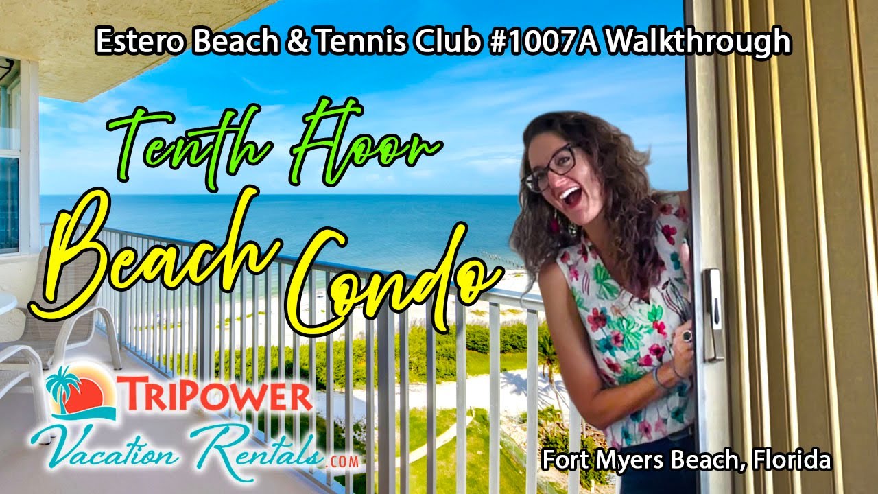 Estero Beach & Tennis Club #1007A Condo Tour Fort Myers Beach Florida Vacation Rental Property