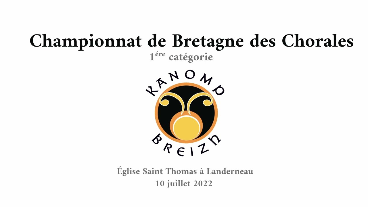 Mouezh Paotred Breizh - Magnificat Keltiek (Championnat de Bretagne des Chorales - 1&egrave;re cat. 2022)