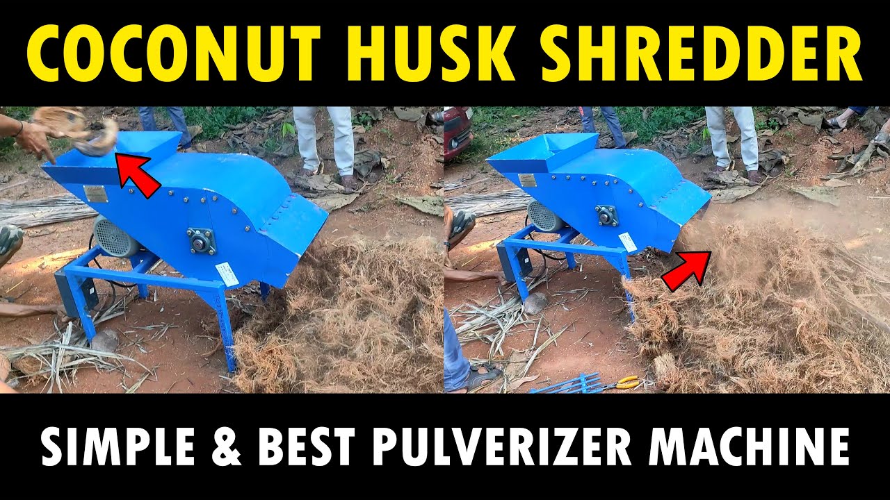 Coconut Husk Shredder Machine / Coconut Husk Pulverizer | Coconut Husk Powder Making Machine