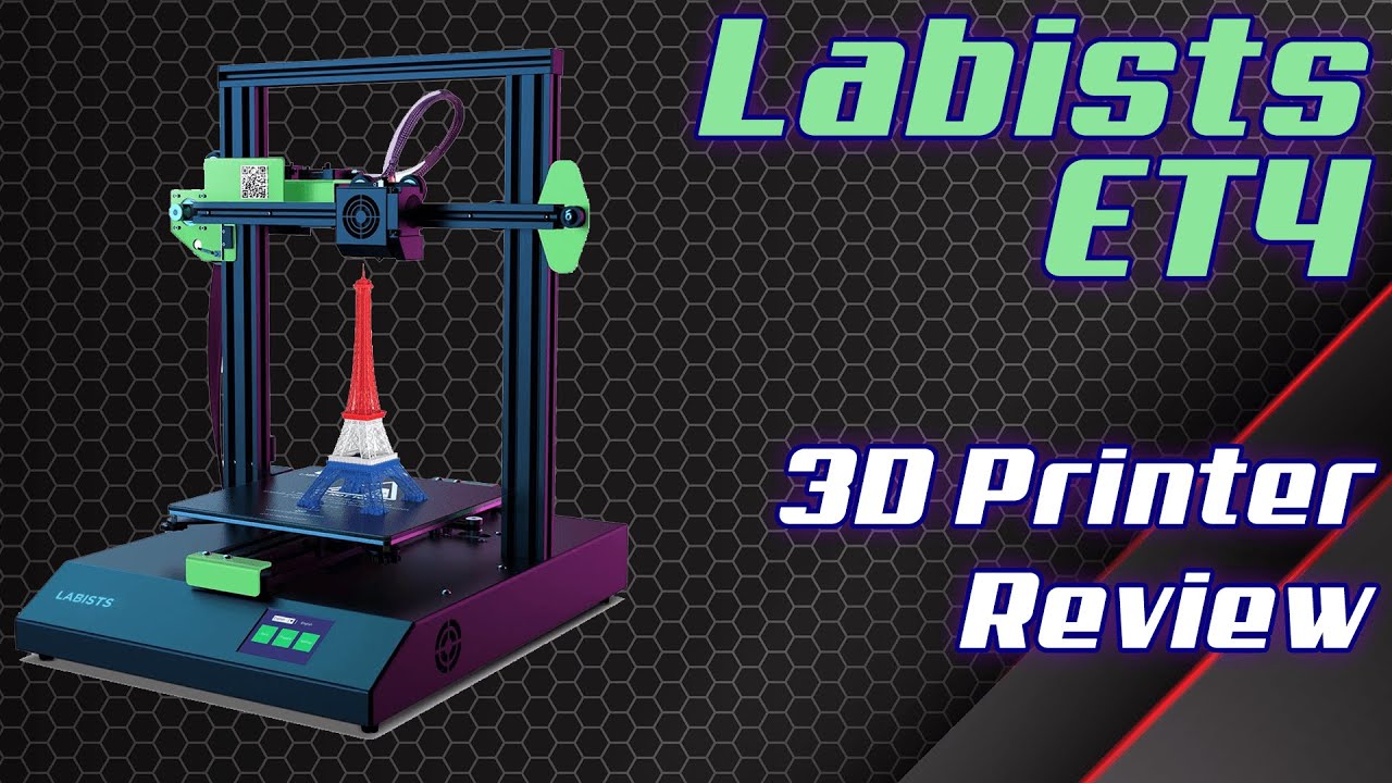 Обзор 3D-принтера Labists ET4