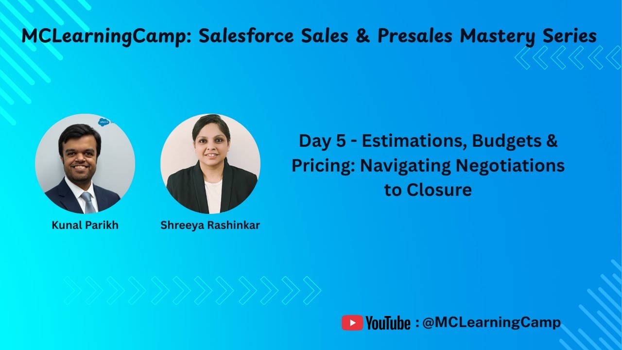 Estimations, Budgets & Pricing Navigating Negotiations to Closure Day 5