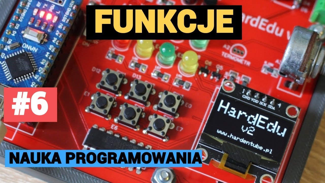 kurs Arduino programowanie - Własne funkcje  - #6
