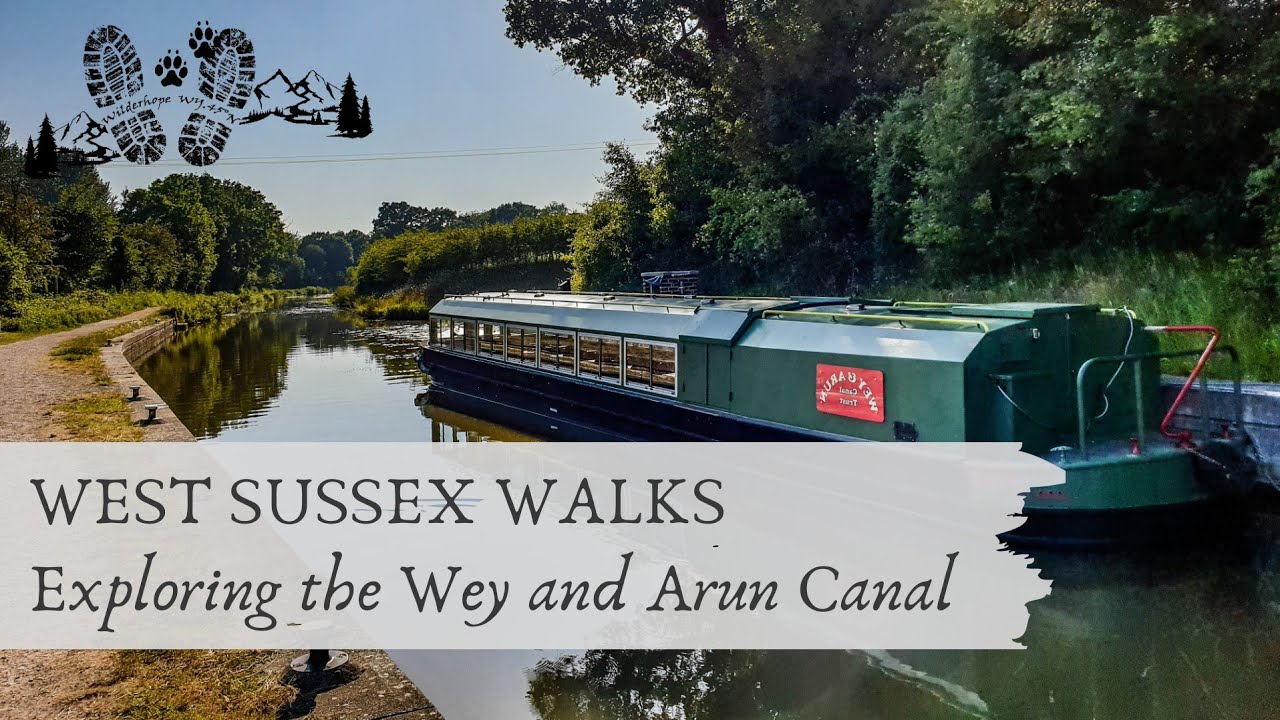Exploring the Wey and Arun Canal - WEST SUSSEX WALKS
