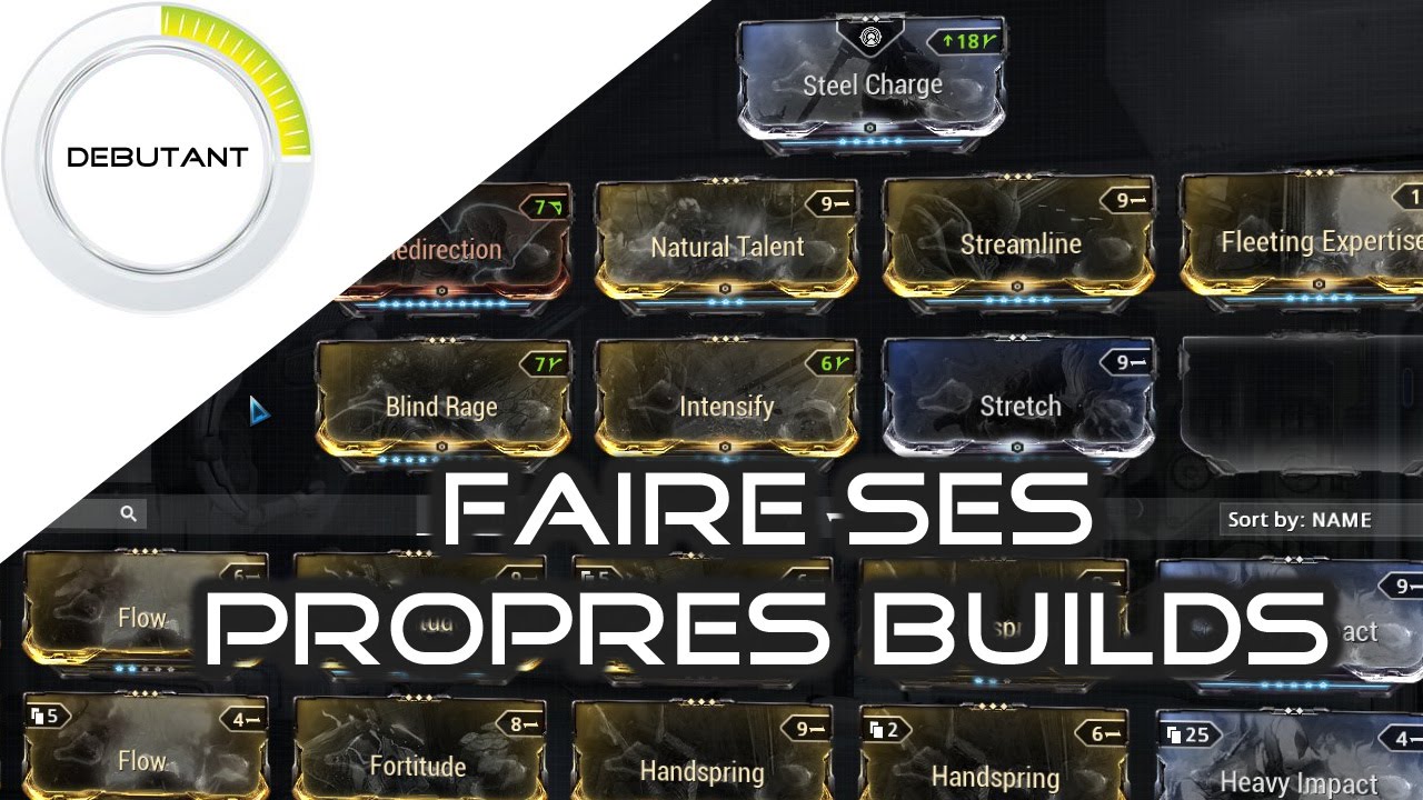 Débutants - Savoir faire ses propres builds sur Warframe