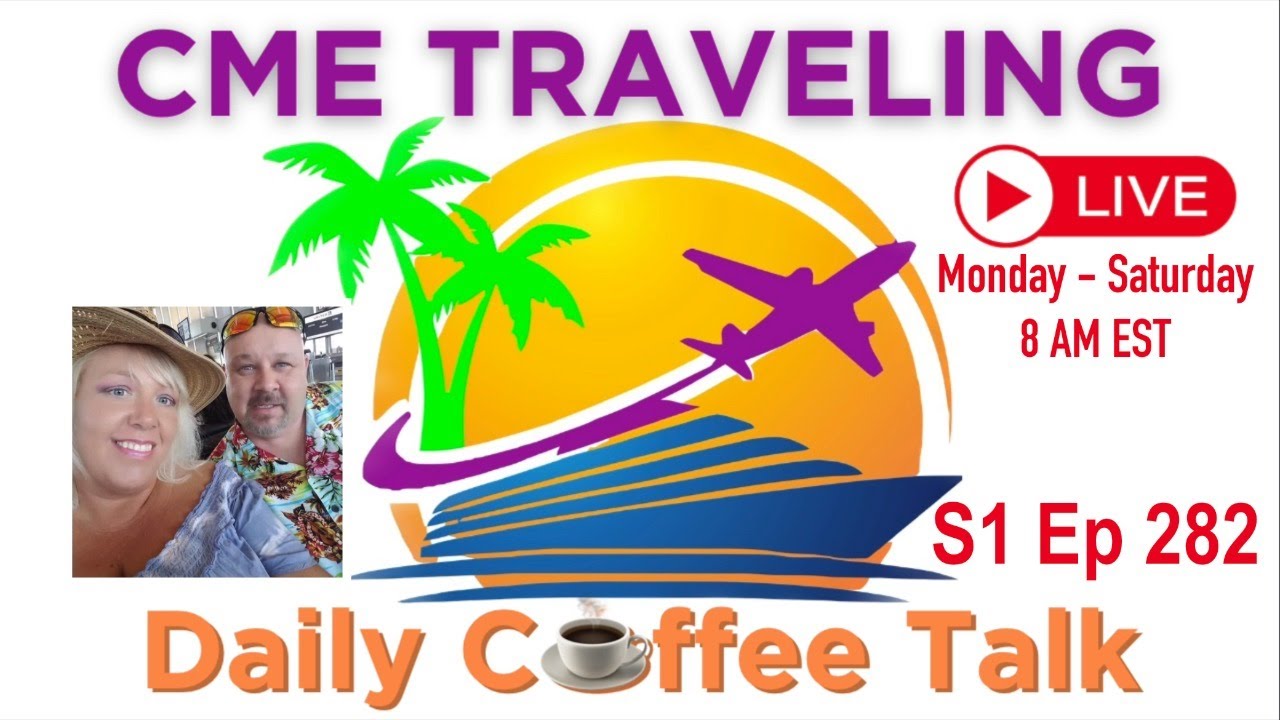 CME Traveling Daily Coffee Talk Ep 282