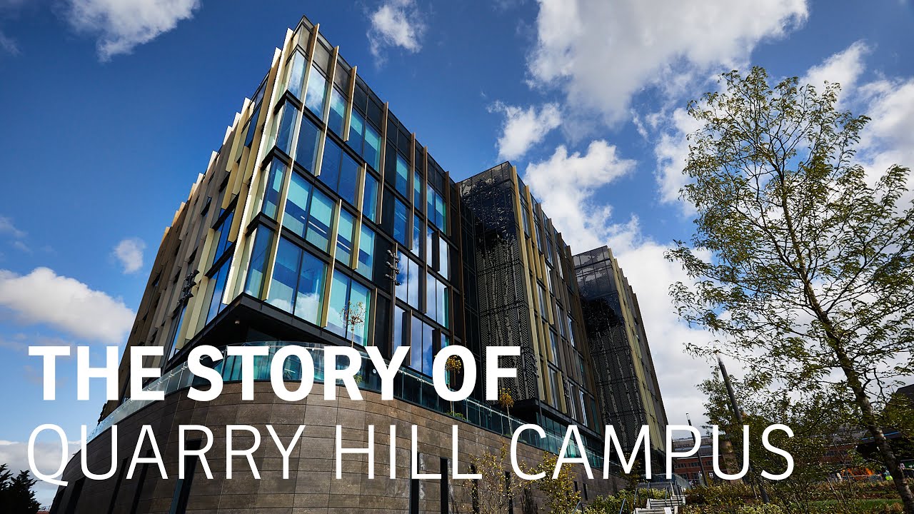 The Story of Quarry Hill Campus