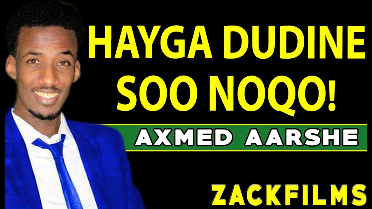 AXMED AARSHE┇HAYGA DUDINE SOO NOQO┇LYRICS 2020