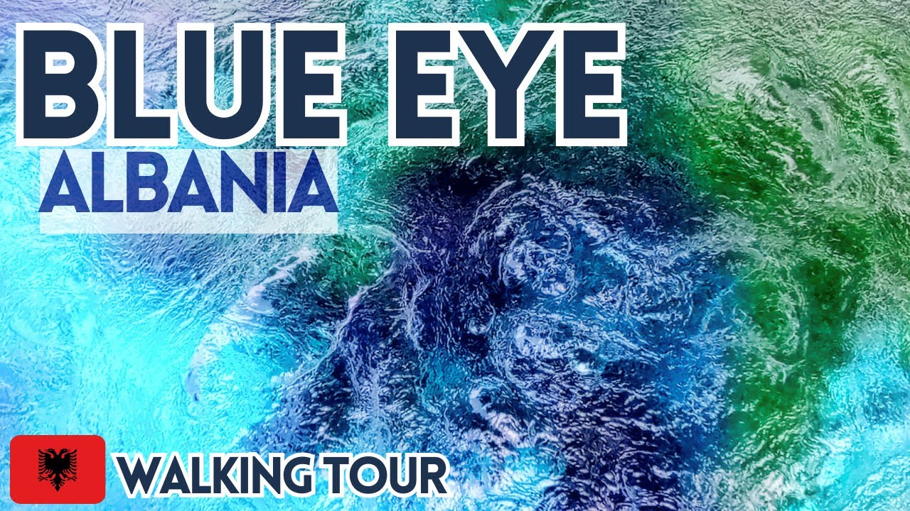 THE BLUE EYE Wonder of Nature, Syri i Kaltër, Albania  Walking Tour 4K. Błękitne Oko - cud natury