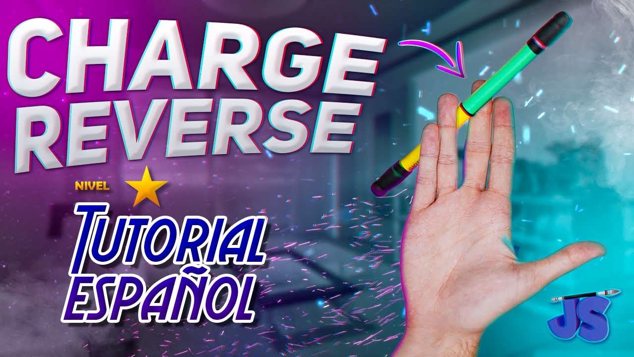 CHARGE REVERSE [PENSPINNING TUTORIAL №13 ] ESPAÑOL