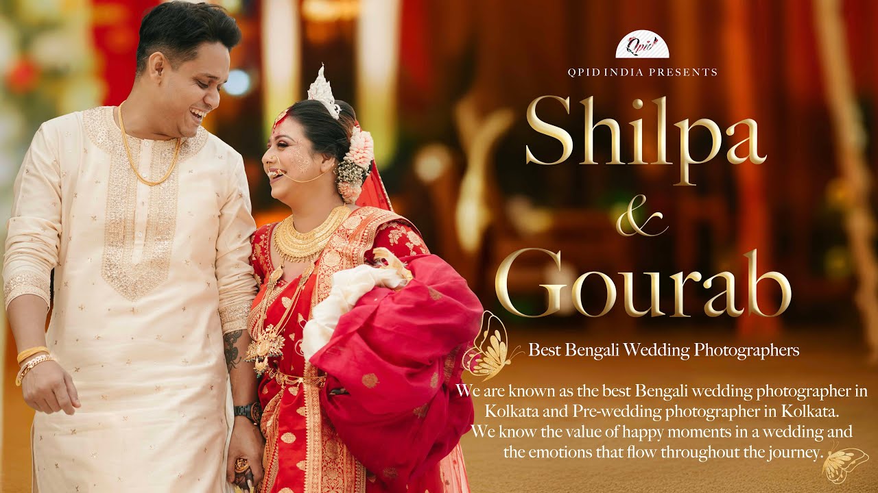 Shilpa & Gourab Wedding Video 4K | Qpidindia wedding Photographer in Kolkata 2025 #wedding